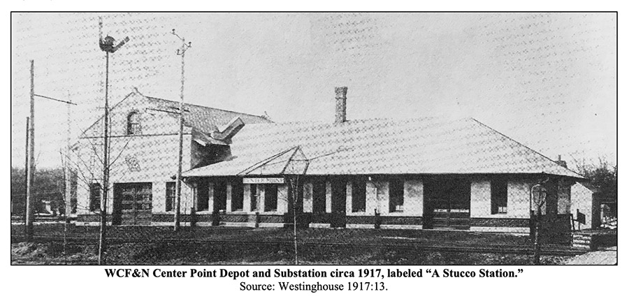 WCF&N Center Point Depot and Substation circa 1917 labeled "A Stucco Station" | Source: Westingtonhouse 1917:13