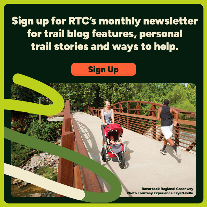 Sign up for RTC’s monthly newsletter for trail blog features, personal trail stories and ways to help.