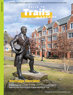 Rails to Trails Magazine Winter 2025 Issue